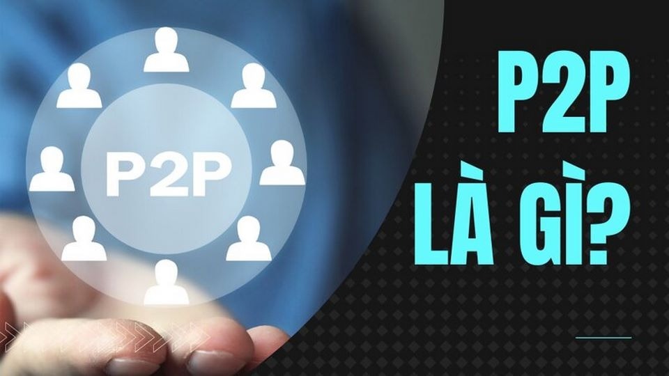 P2P là gì?