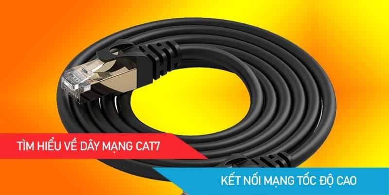 cáp mạng CAT 7 là gì