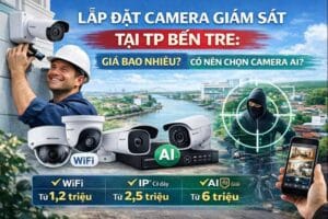 giá lắp camera Bến Tre