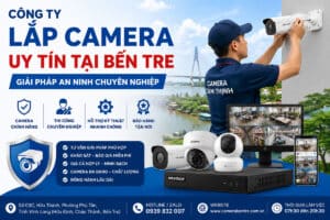 công ty lắp camera uy tín tại Bến Tre