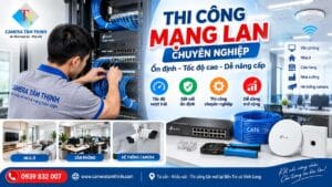 Thi công mạng LAN chuyên nghiệp cho văn phòng
