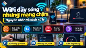 xử lý mạng wifi chậm